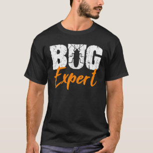 昆虫学者Bug Expert Scientist Entomology Insec Tシャツ