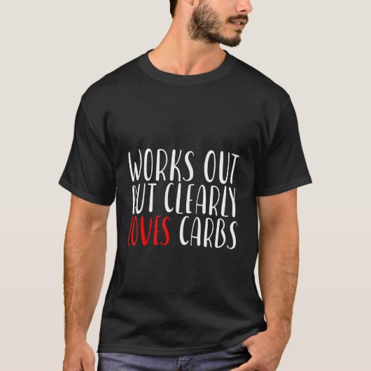 明らかに炭水化物を愛して働く Tシャツ (正面)