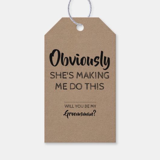 明らかに – Groomsmanおもしろい提案書招待状 ギフトタグ (正面)