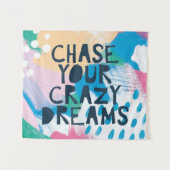 明るいインスピレーションI |の追跡あなたの熱狂するな夢 タペストリー (正面(横))