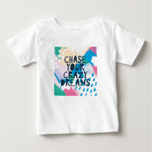 明るいインスピレーションI の追跡あなたの熱狂するな夢 ベビーTシャツ