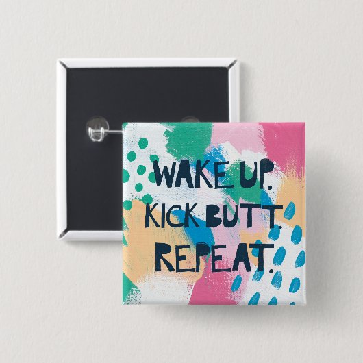 明るいインスピレーションIV |は蹴りのお尻の繰り返しを目覚めます 缶バッジ (正面&裏面)