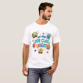 明るいクラスを作ってくれてありがとう 先生Tシャツ Tシャツ (正面フル)