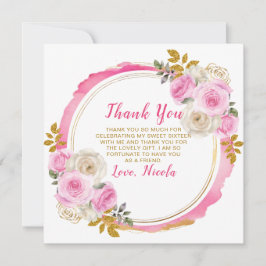 明るいピンクと金ゴールドエレガントの花のSweet sixteen サンキューカード