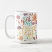 明るい一日は良い一日の引用文 コーヒーマグカップ (左)