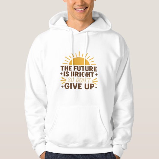 明るい未来 - モチベーションを高める名言Tシャツ パーカ (正面)