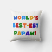 明るい色ベスト米国東部標準時刻のPapawのTシャツおよびギフト クッション (裏面)