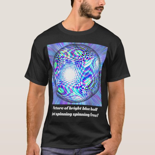 明るい青のボール（単語を変更する可能性がある） Tシャツ (正面)