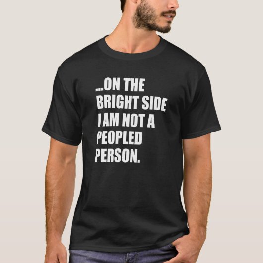 明るい面では私は人ではない Tシャツ (正面)
