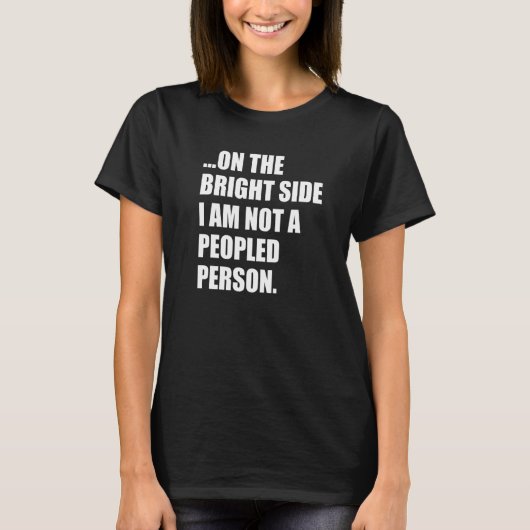明るい面では私は人ではない Tシャツ (正面)