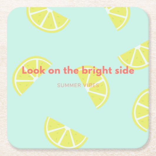 明るい面を見て！オートルフターフリスター スクエアペーパーコースター (正面)