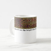 …明るい面を見ることができなければ コーヒーマグカップ (正面左)