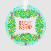 明るく光沢のあるリース オーナメント (正面)