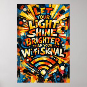 明るく輝け WiFiシグナルアート ポスター