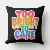 明るすぎる気に – ネオンドリップタイポグラフィとボール クッション (正面)