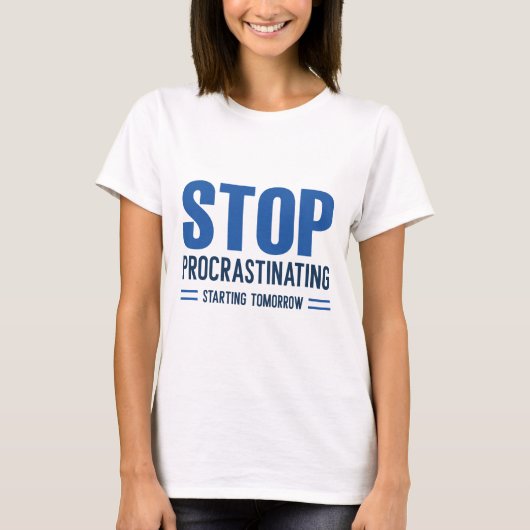 明日からはダラダラしない Tシャツ (正面)