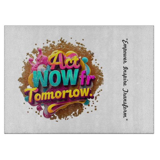 「明日からもっと明るい日が来る」 カッティングボード (正面)