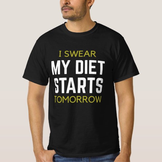 明日からダイエットだ Tシャツ (正面)