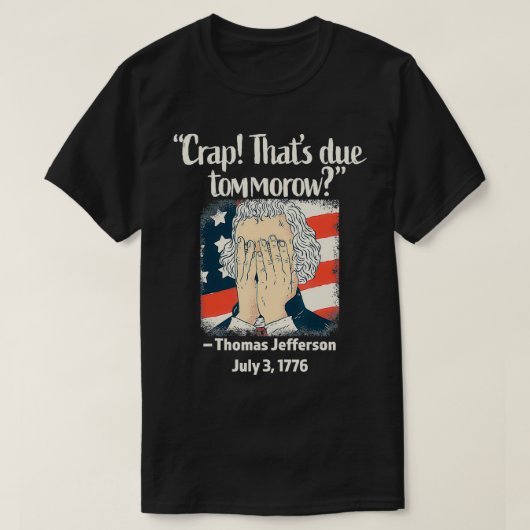 明日が来る予定のクラップJのトーマス・ジェファーソン4th Tシャツ (デザイン正面)