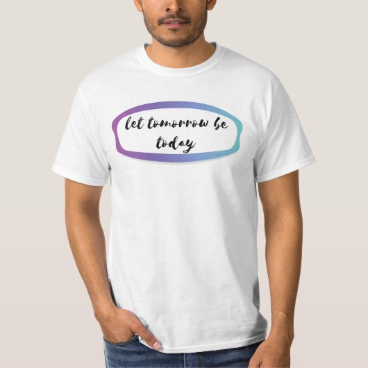明日になろう Tシャツ (正面)
