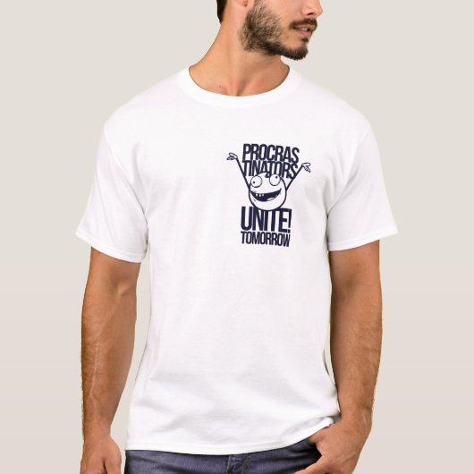 明日のために団結しよう 楽しいTシャツ Tシャツ (正面)