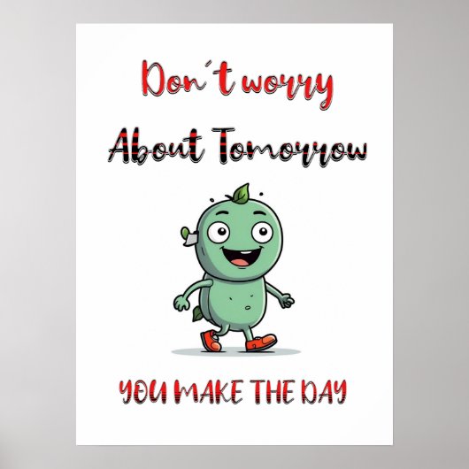 明日のポスターについて心配しなやる気を起こさせるい ポスター (正面)