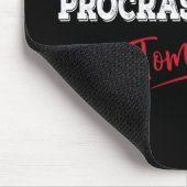 明日の先送りを征服おもしろい- マウスパッド (コーナー)