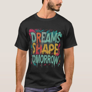 明日の夢の形 Tシャツ
