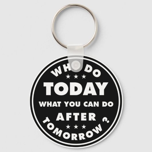 明日の後に実行できる処理を今日実行する理由 キーホルダー (正面)