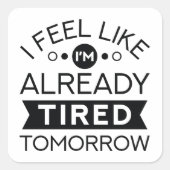 明日の疲れ スクエアシール (正面)