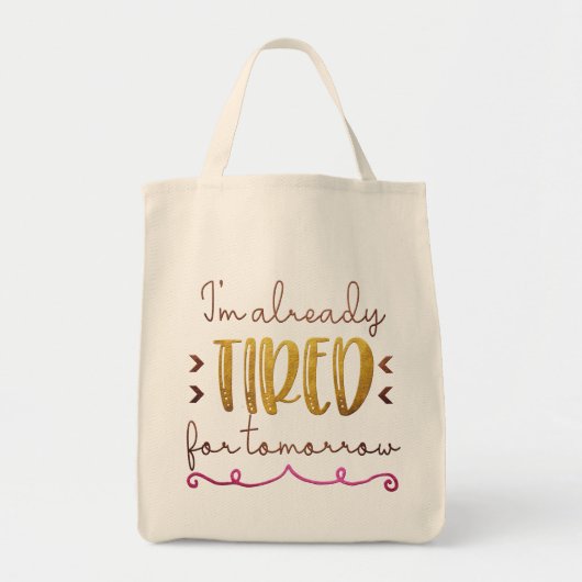明日はもう疲れちゃったおもしろいかわいい トートバッグ (正面)