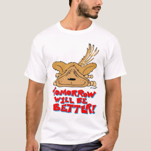 明日はよりよいです Tシャツ