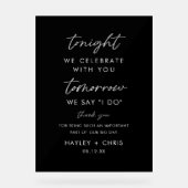 明日はリハーサルのディナーブラック アクリルサイン (正面)