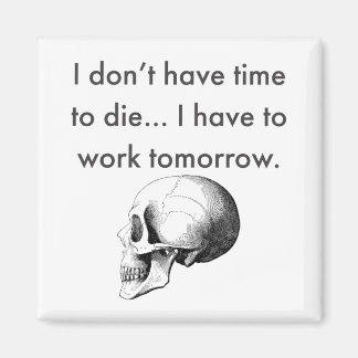 明日は仕事だ マグネット