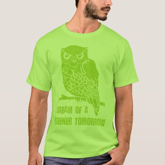 明日は緑の夢だ Tシャツ (正面)
