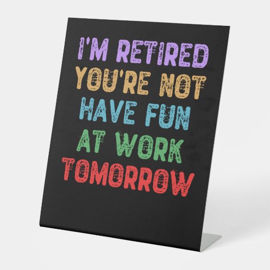 明日は退職したおもしろいがない 台座サイン (正面)