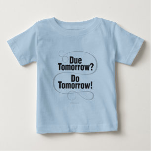 明日は?明日を! ベビーTシャツ