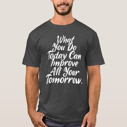 明日への人生の引用デザイン友達 Tシャツ (正面)