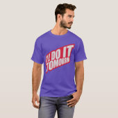 明日やろうは家族の合言葉 Tシャツ (正面フル)