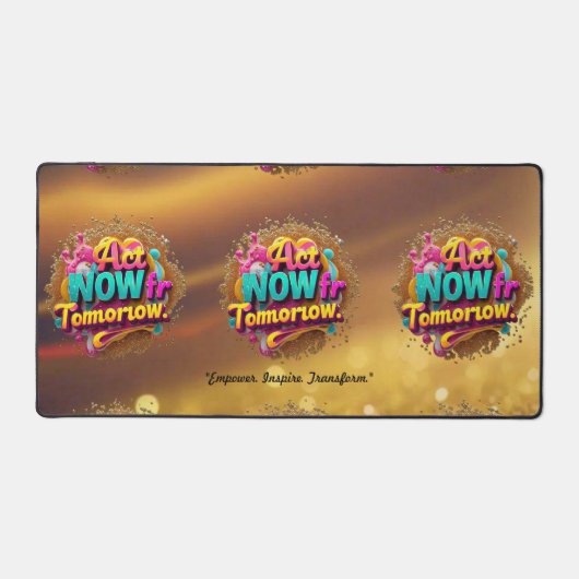 「明日を形作れ」 デスクマット (正面)