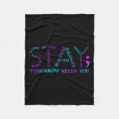 明日を生きるためにあなたが必要としている 自殺予防の認識 フリースブランケット (正面)