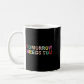 明日を生きるためにあなたが必要 Stay Tomorrow Needs You 自殺予防啓発 コーヒーマグカップ (左)