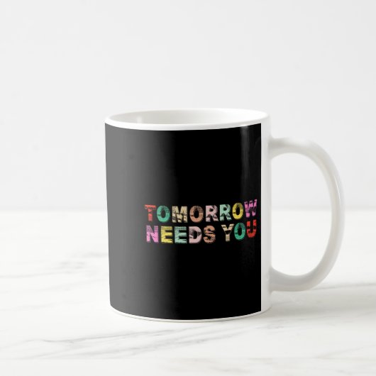 明日を生きるためにあなたが必要 Stay Tomorrow Needs You 自殺予防啓発 コーヒーマグカップ (右)