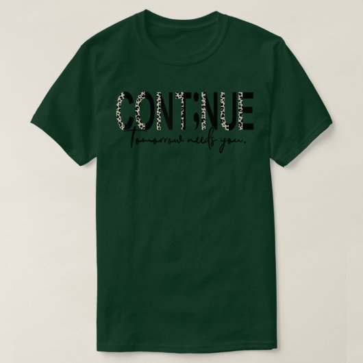 明日を続ける必要があるboho leopard自殺A Tシャツ (デザイン正面)