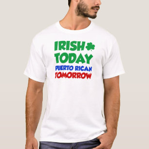 明日今日アイルランド人のプエルトリコ人 Tシャツ
