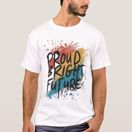 明誇りを持ったるい未来 Tシャツ (正面)