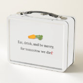 「明食べ日のために飲みメリーに行け、我々のダイエット」 メタルランチボックス (裏面)