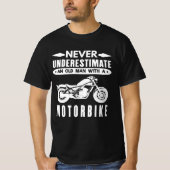 昔のバイクの男を甘く見る Tシャツ (正面)