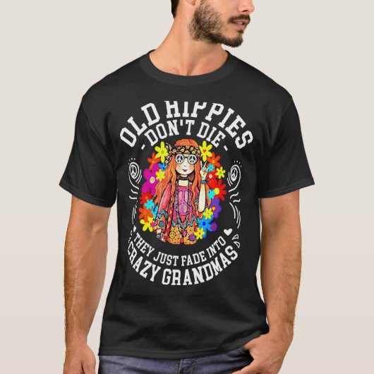 昔のヒッピーは死なずにGrに落ち熱狂するる Tシャツ (正面)