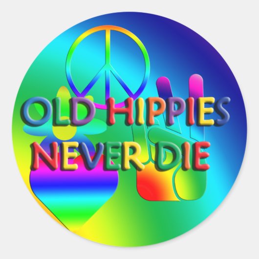 昔のヒッピーは絶対に死なないシール ラウンドシール (正面)